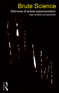 Cover of Brute Science: Dilemmas of Animal Experimentation